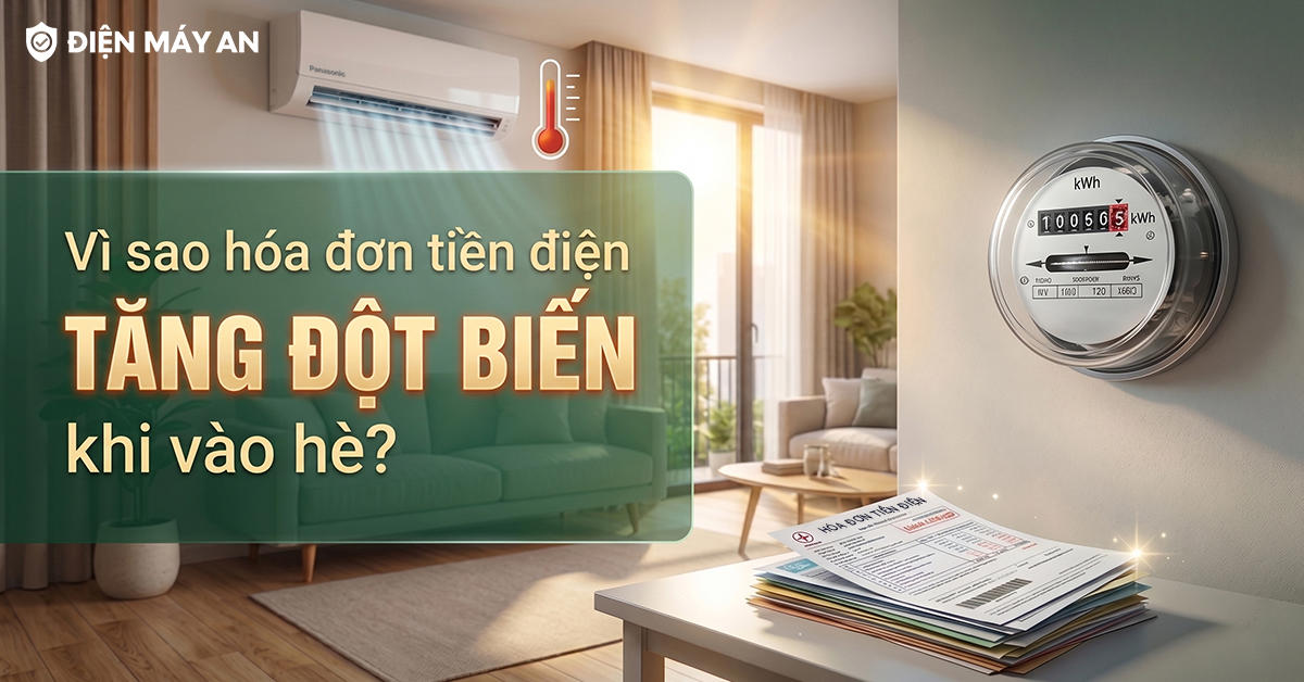 Vì sao hóa đơn tiền điện tăng đột biến khi vào hè?